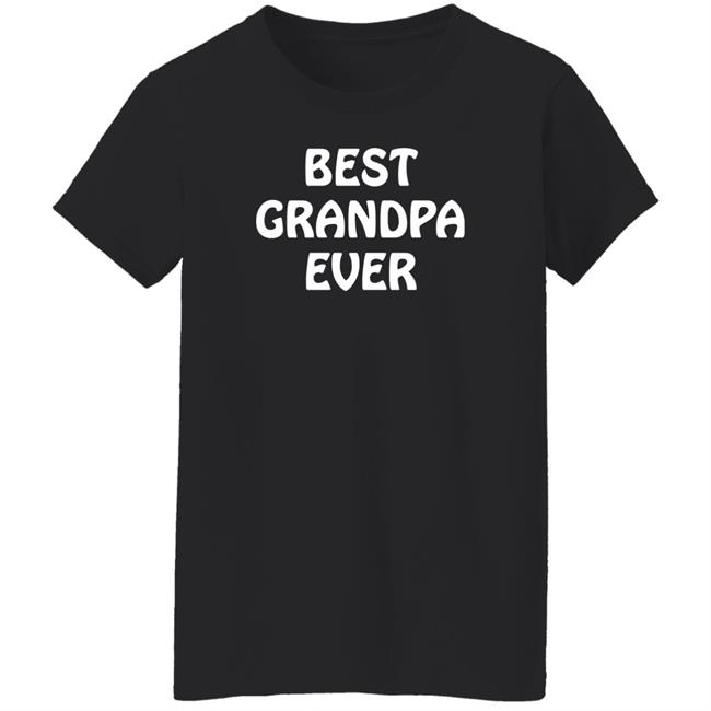 Best Grandpa Ever Shirt Tovah Silbermann Best Grandpa Ever Shirt Tovah Silbermann