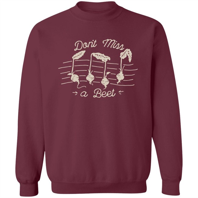 Ccfm Merch Don't Miss A Beet Shirt Ccfm Merch Don't Miss A Beet Shirt