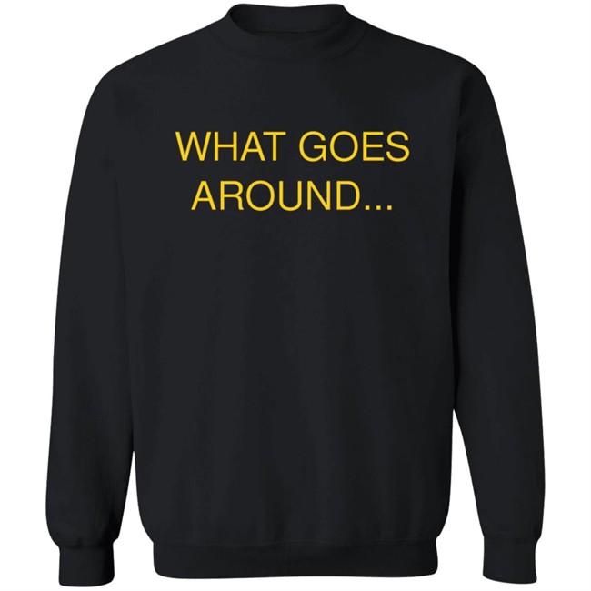 What Goes Around The Masked Singer Shirt What Goes Around The Masked Singer Shirt