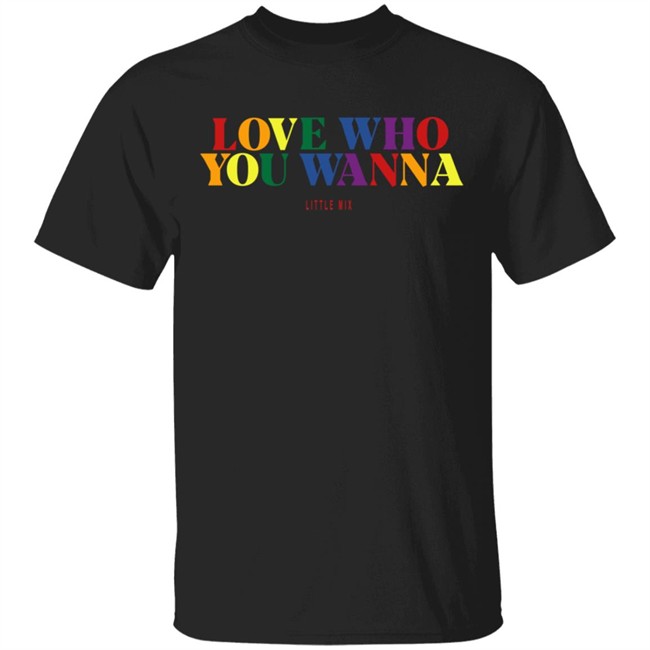 Little Mix Merch Love Who You Wanna Sweatshirt Little Mix Merch Love Who You Wanna Sweatshirt