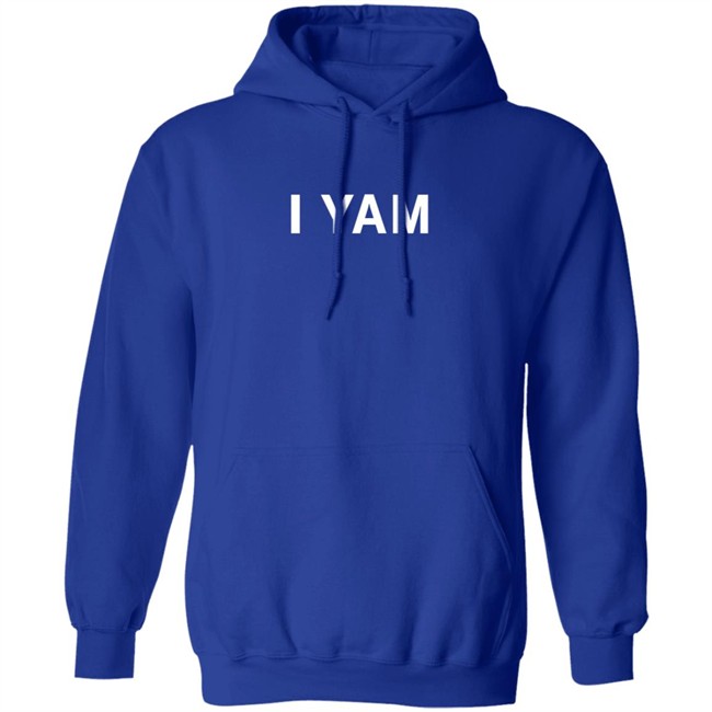 I Yam Long Sleeve T Shirt I Yam Long Sleeve T Shirt