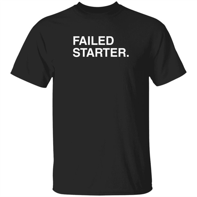 Obviousshirts Merch Failed Starter Shirt Talkin Baseball Obviousshirts Merch Failed Starter Shirt Talkin Baseball