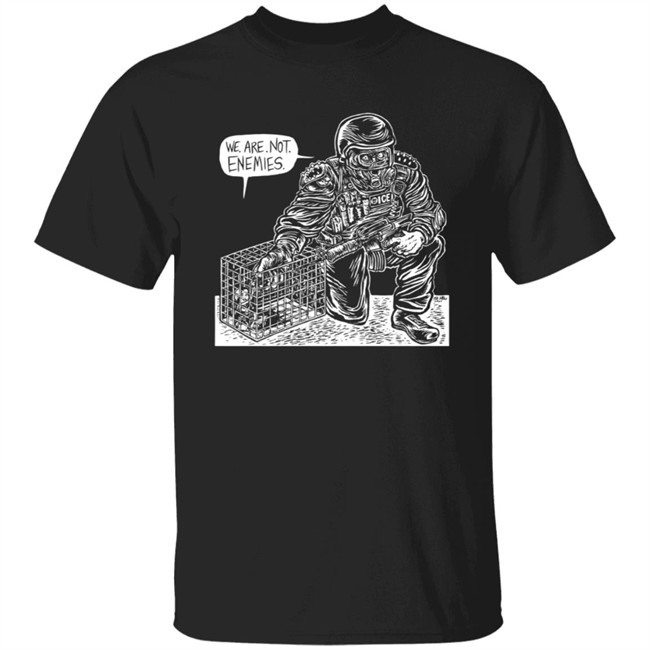 Waitingonbiden We Are Not Enemies T Shirt Eli Valley