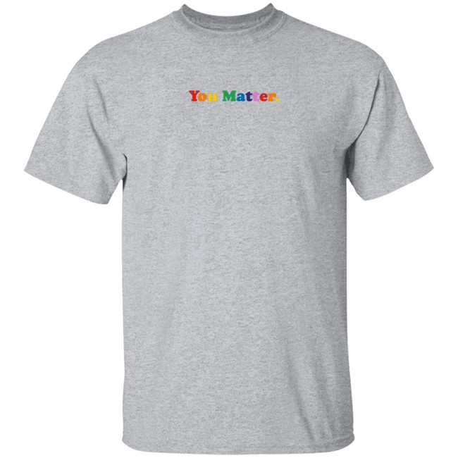 Youmatter You Matter Rainbow Hoodie Youmatter You Matter Rainbow Hoodie