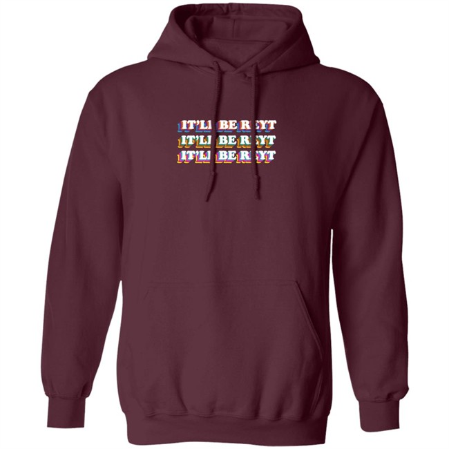 It'll Be Reyt Yorkshire Hoodie It'll Be Reyt Yorkshire Hoodie