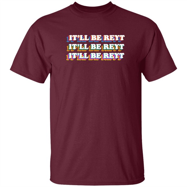 It'll Be Reyt Yorkshire Hoodie It'll Be Reyt Yorkshire Hoodie