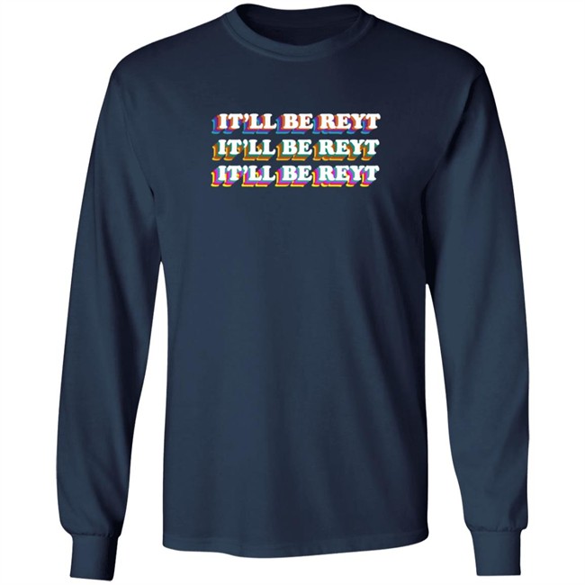 It'll Be Reyt Yorkshire Hoodie It'll Be Reyt Yorkshire Hoodie