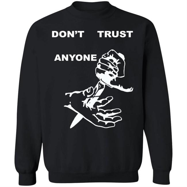 Kourtney Kardashian Dta Dont Trust Anyone Hoodie Sweatshirt Kourtney Kardashian Dta Dont Trust Anyone Hoodie Sweatshirt
