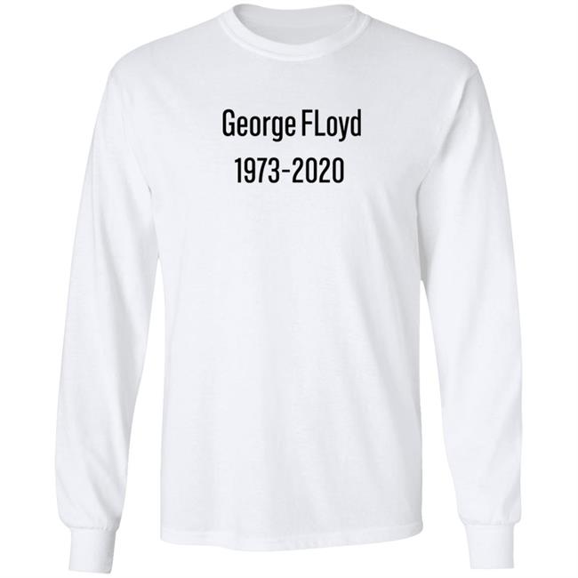 George Floyd 1973 2020 Sweatshirt Stevie Joe Payne George Floyd 1973 2020 Sweatshirt Stevie Joe Payne