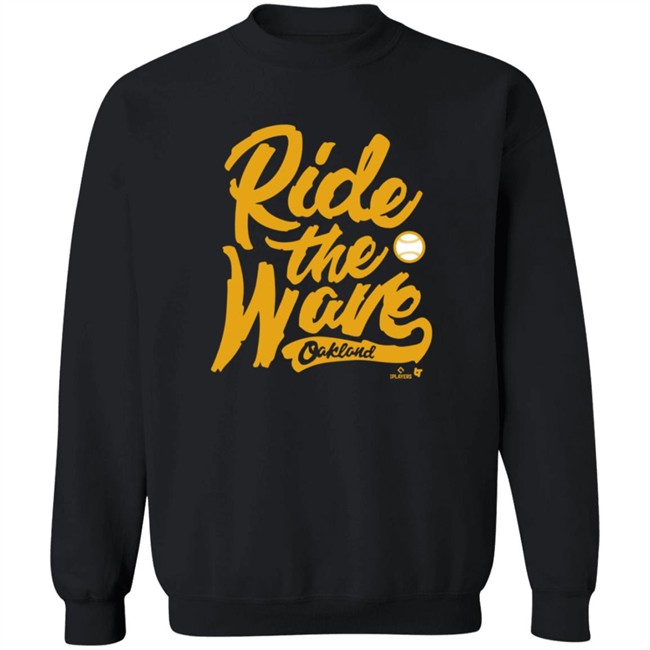 Breakingt Ride The Wave Oakland T Shirt Breakingt Ride The Wave Oakland T Shirt