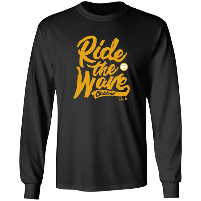 Breakingt Ride The Wave Oakland T Shirt Breakingt Ride The Wave Oakland T Shirt