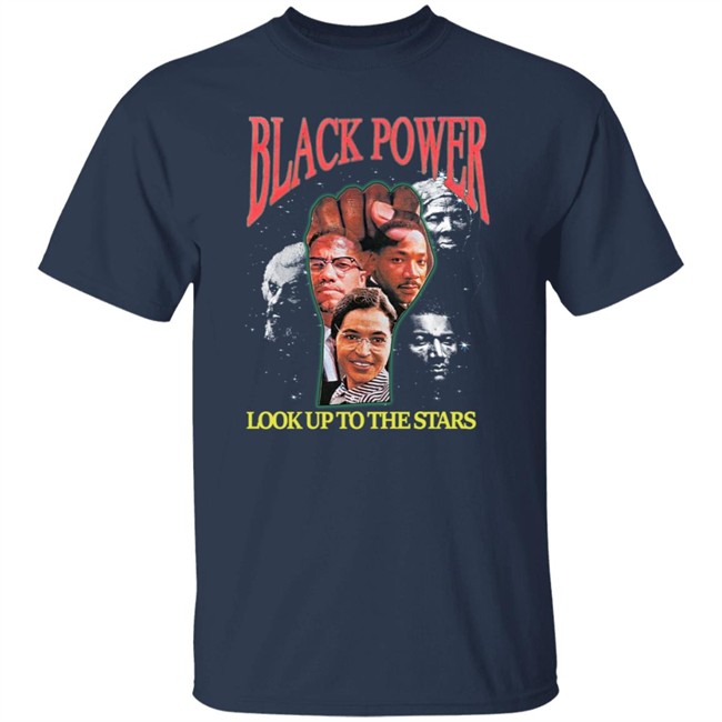 Black Power Look Up To The Stars T Shirt Tyt Attyre Black Power Look Up To The Stars T Shirt Tyt Attyre
