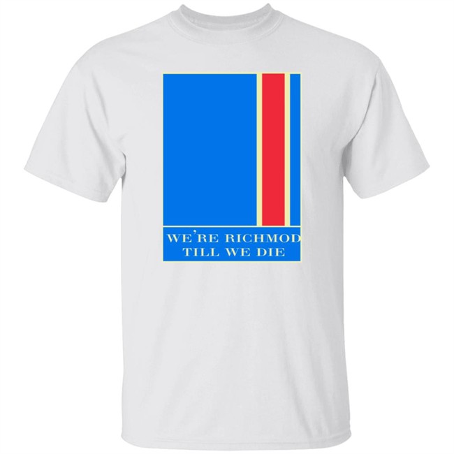 Ted Lasso Merch We're Richmond Till We Die Tee Shirt Ted Lasso Merch We're Richmond Till We Die Tee Shirt