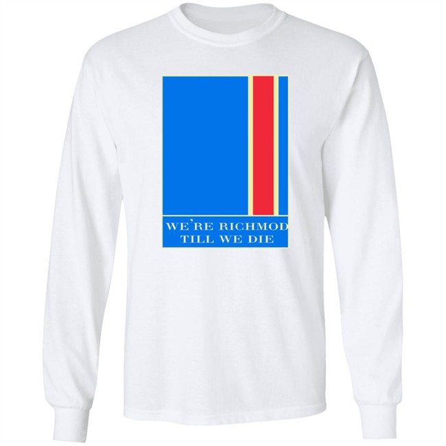 Ted Lasso Merch We're Richmond Till We Die Tee Shirt Ted Lasso Merch We're Richmond Till We Die Tee Shirt