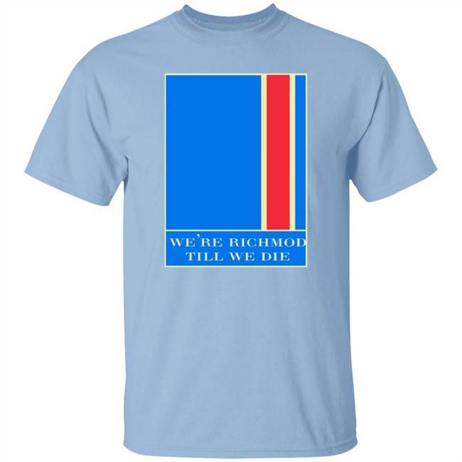 Ted Lasso Merch We're Richmond Till We Die Tee Shirt Ted Lasso Merch We're Richmond Till We Die Tee Shirt