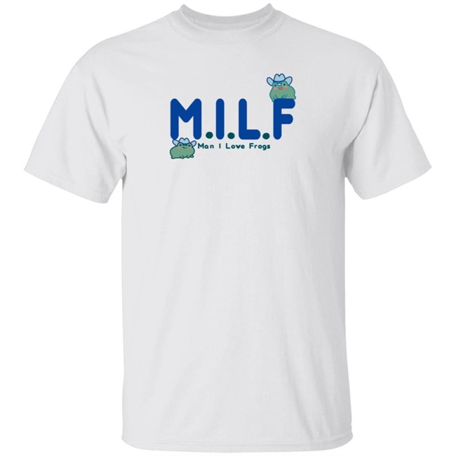 Milf Man I Love Frogs T Shirt Dabigsquish Big Squish Doodlefrog Milf Man I Love Frogs T Shirt Dabigsquish Big Squish Doodlefrog