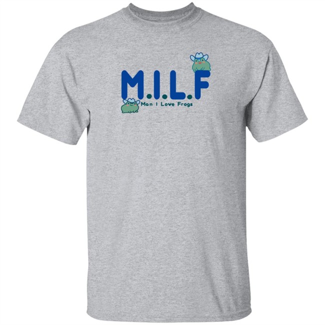 Milf Man I Love Frogs T Shirt Dabigsquish Big Squish Doodlefrog Milf Man I Love Frogs T Shirt Dabigsquish Big Squish Doodlefrog