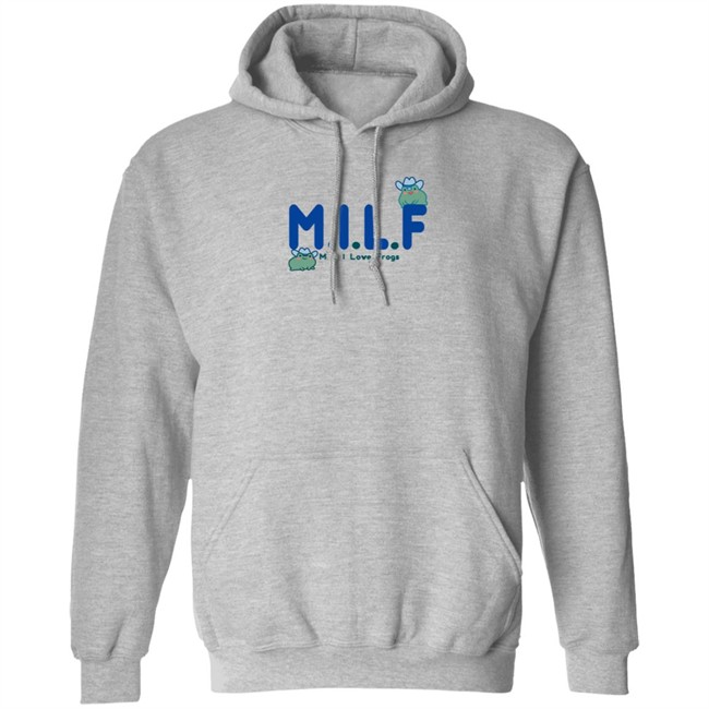 Milf Man I Love Frogs T Shirt Dabigsquish Big Squish Doodlefrog Milf Man I Love Frogs T Shirt Dabigsquish Big Squish Doodlefrog