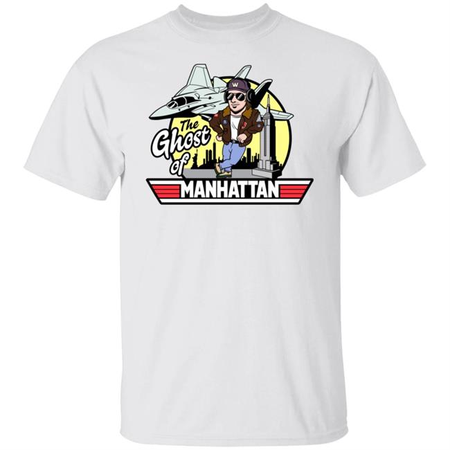 The Ghost Of Manhattan Shirt Pft Commenter Pardon My Take