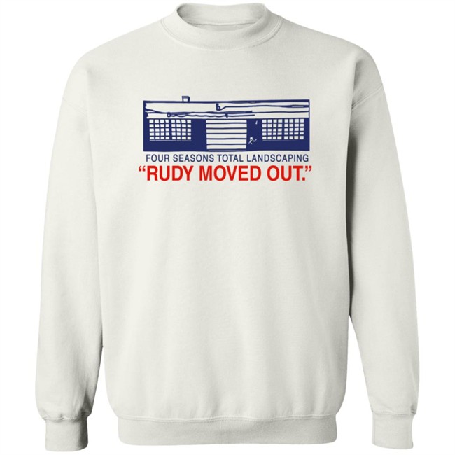 Four Seasons Total Landscaping Merch Rudy Moved Out Fstl Tee Shirt Philly Drinkers Four Seasons Total Landscaping Merch Rudy Moved Out Fstl Tee Shirt Philly Drinkers