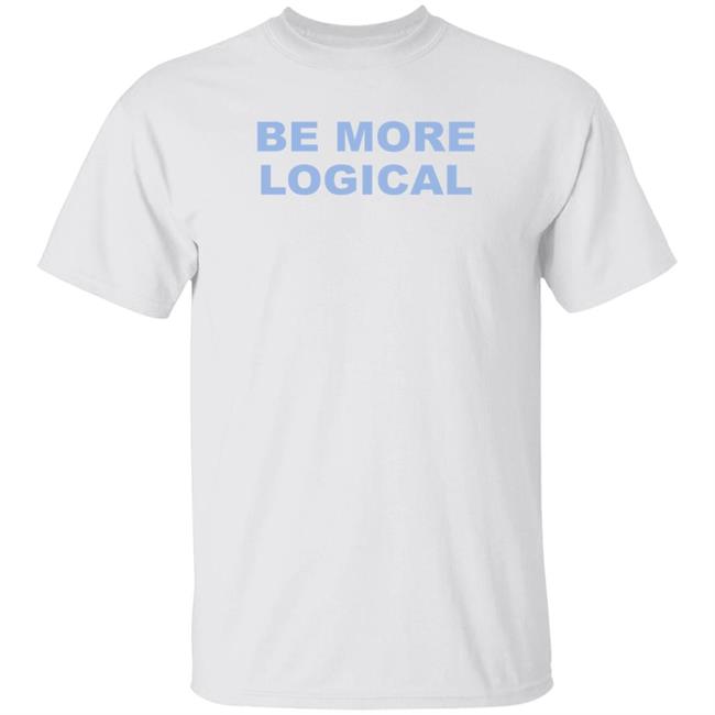 Be More Logical T Shirt Ethan Peck