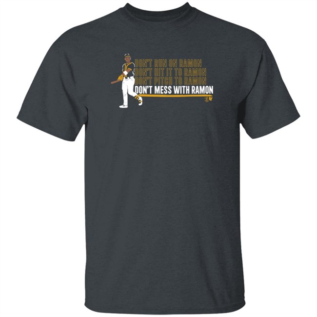 Breakingt Don't Mess With Ramon T Shirt Ramon Laureano Tony Kemp Oakland Athletics Breakingt Don't Mess With Ramon T Shirt Ramon Laureano Tony Kemp Oakland Athletics