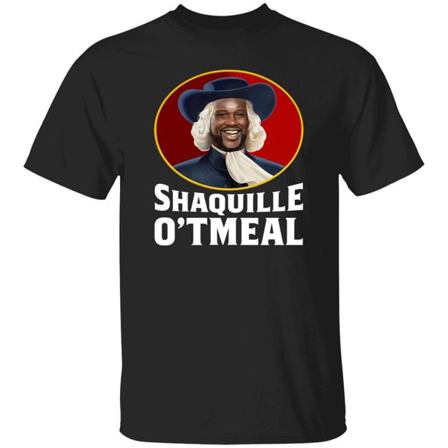 Shaquille Oatmeal O'neal Parody Funny Oats Gifts T Shirt