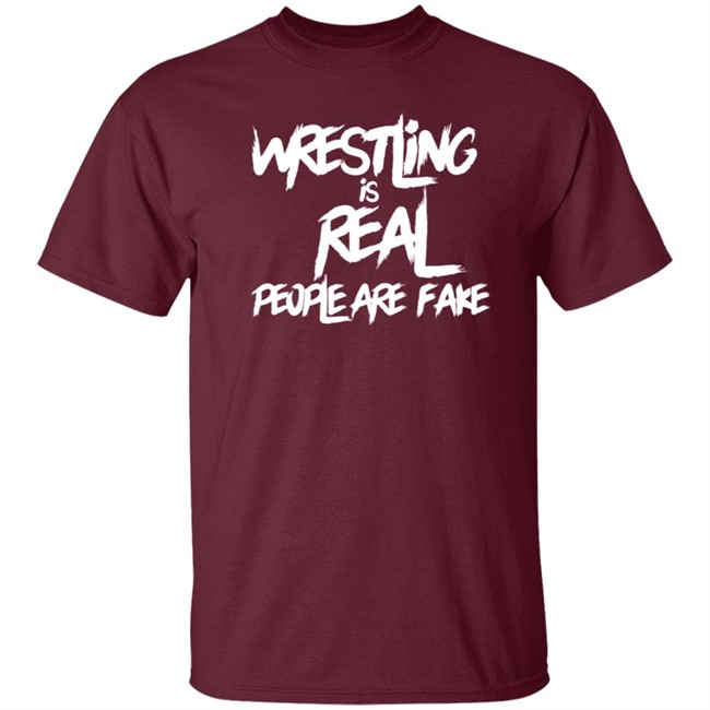 Wrestling Is Real People Are Fake T Shirt Liv Morgan Wrestling Is Real People Are Fake T Shirt Liv Morgan