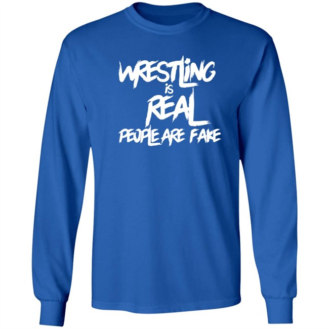 Wrestling Is Real People Are Fake T Shirt Liv Morgan Wrestling Is Real People Are Fake T Shirt Liv Morgan