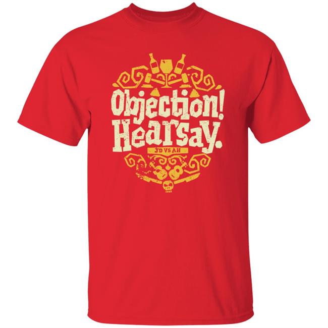 Nosysknows Store Objection Hearsay Shirt Andy Signore