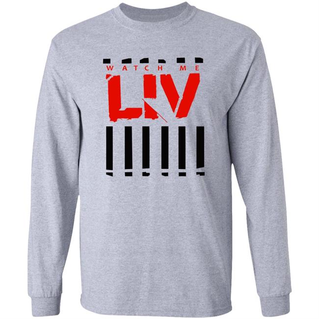 Wwe Merch Liv Morgan Watch Me Liv T Shirt Wwe Merch Liv Morgan Watch Me Liv T Shirt