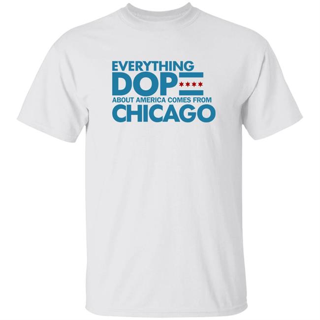 Chicago Mahogany Tours Merch Store Everything Dop About America Comes From Chicago Shirt Shermann Dilla Thomas