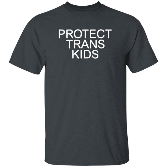 Protect Trans Kids T Shirt Don Cheadle Hector Navarro Protect Trans Kids T Shirt Don Cheadle Hector Navarro