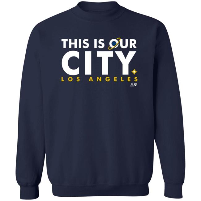 Breakingt This Is Our City Los Angeles T Shirt Breakingt This Is Our City Los Angeles T Shirt