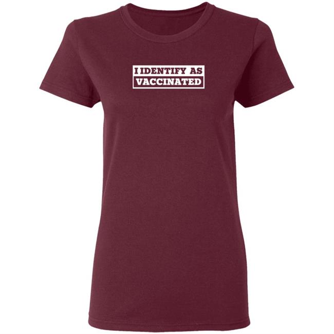 I Identify As Vaccinated T Shirt Seth Dillon I Identify As Vaccinated T Shirt Seth Dillon