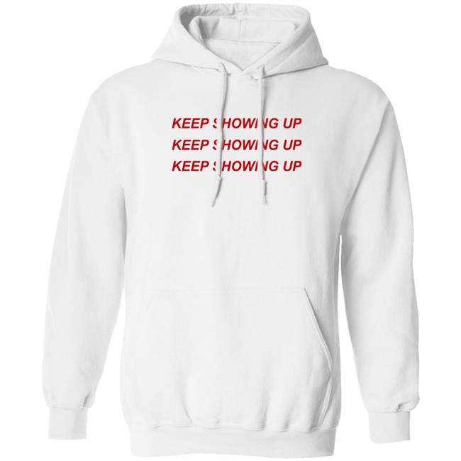 Keep Showing Up Hoodie Rachel Bonnetta