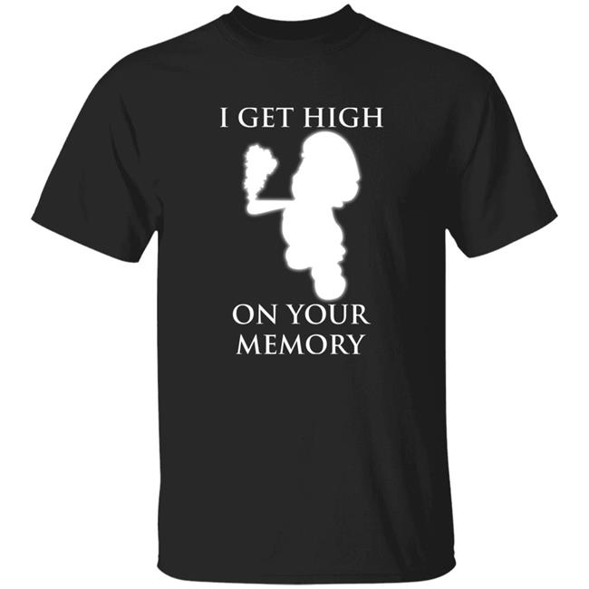 Master Gir I Get High On Your Memory Day 2022 Shirt Mastergirs Merch