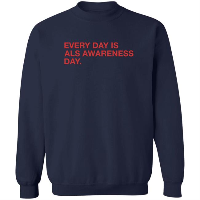 Every Day Is Als Awareness Day Shirt Jon Sciambi Obvious Shirts