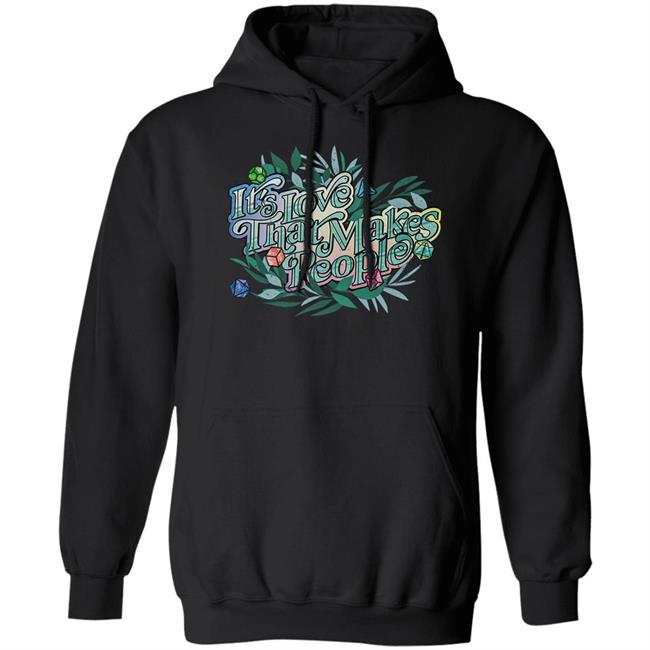 Pride It's Love That Makes People T Shirt Critical Role Store Merch