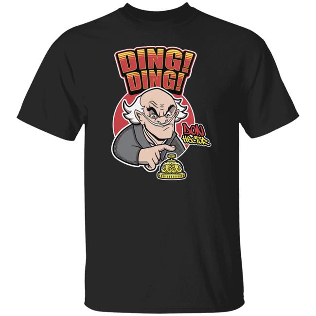 Don Hector Ding Ding Shirt Better Call Saul Breaking Bad Merch