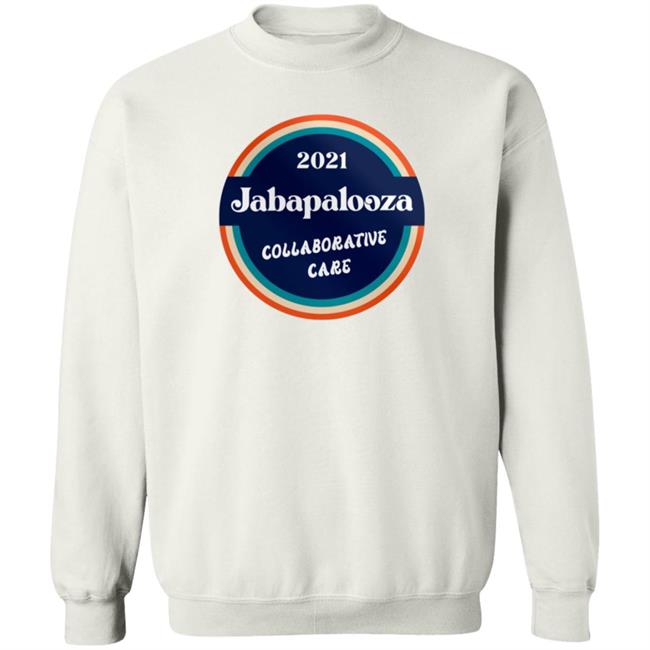 Jabapalooza Collaborative Care 2021 T Shirt Jabapalooza Collaborative Care 2021 T Shirt