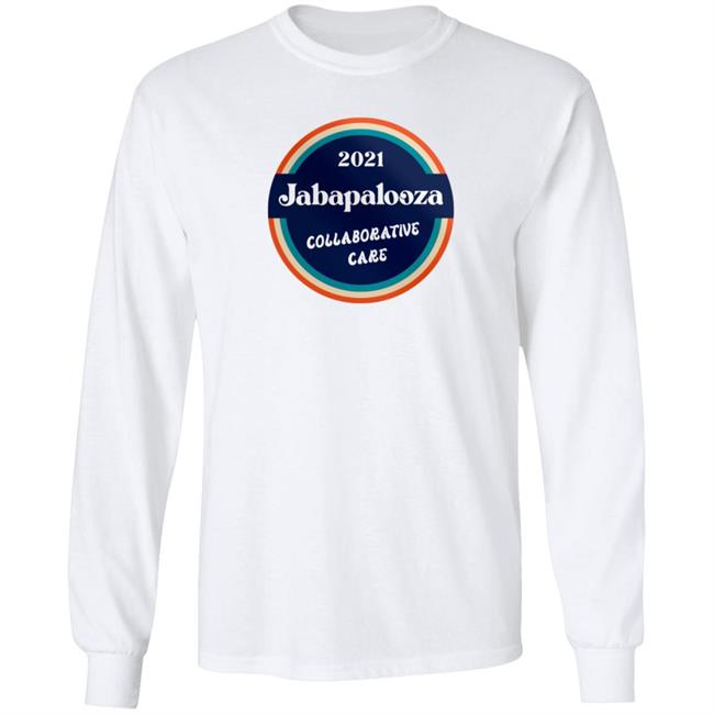 Jabapalooza Collaborative Care 2021 T Shirt Jabapalooza Collaborative Care 2021 T Shirt