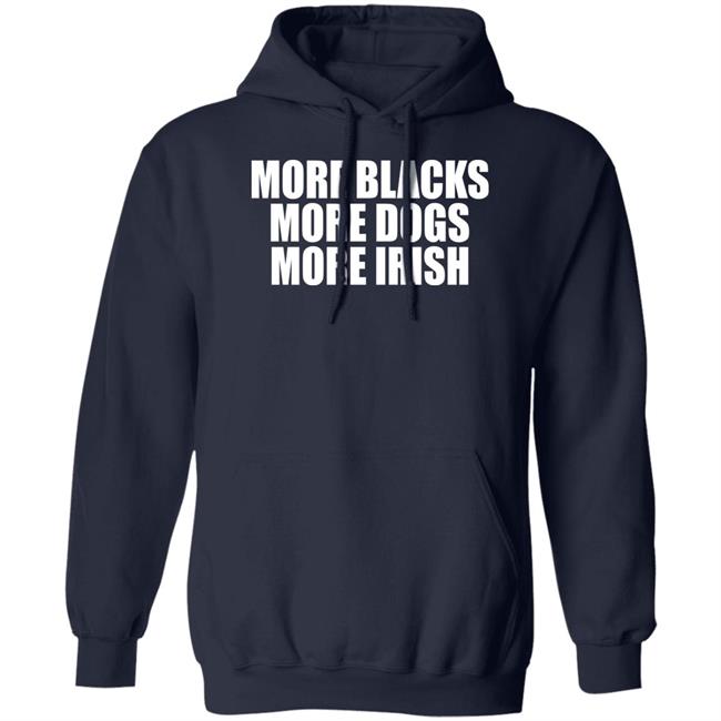 Loki De Búrca More Blacks More Dogs More Irish Shirt