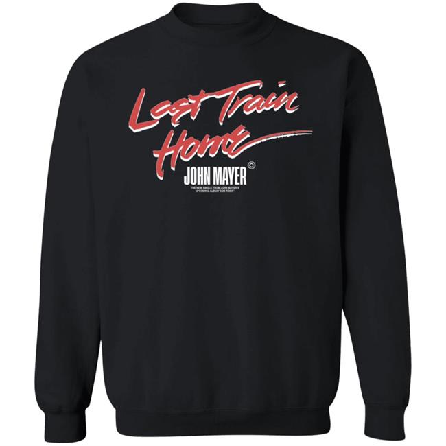 John Mayer Store Merch Last Train Home Crewneck Sweatshirt