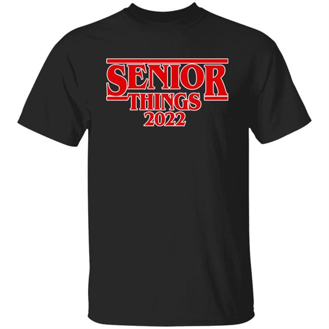 Senior Things 2022 Shirt Nicholas Ferroni