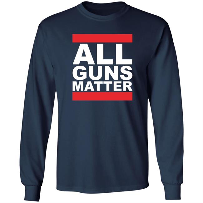 All Guns Matter T Shirt Redneck girl All Guns Matter T Shirt Redneck girl