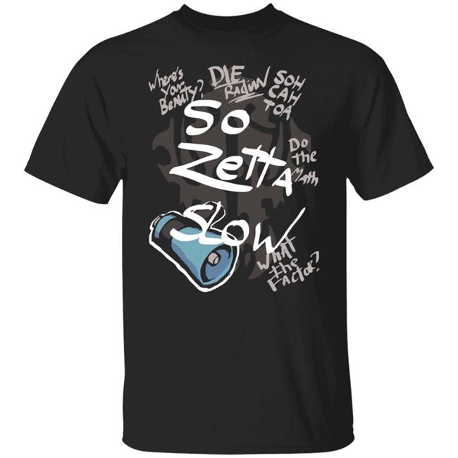 Paul Castro Jr So Zetta Slow Twewy Sho Minamimoto Catchphrases Shirt