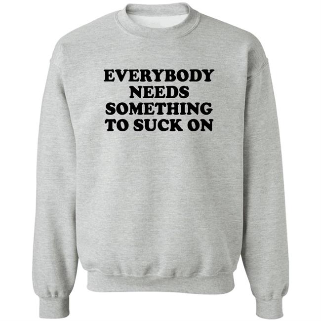 Everybody Needs Something To Suck On Shirt Minion Respecter Minion Respecter Everybody Needs Something To Suck On Shirt