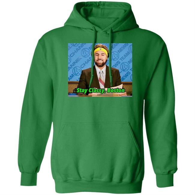 Klay Thompson Tony Clements Stay Classy Boston Shirt Stay Classy Boston Shirt Tony Clements Klay Thompson
