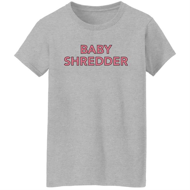 Baby Queen Baby Shredder T Shirt Baby Queen Baby Shredder T Shirt
